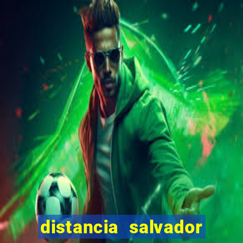 distancia salvador senhor do bonfim